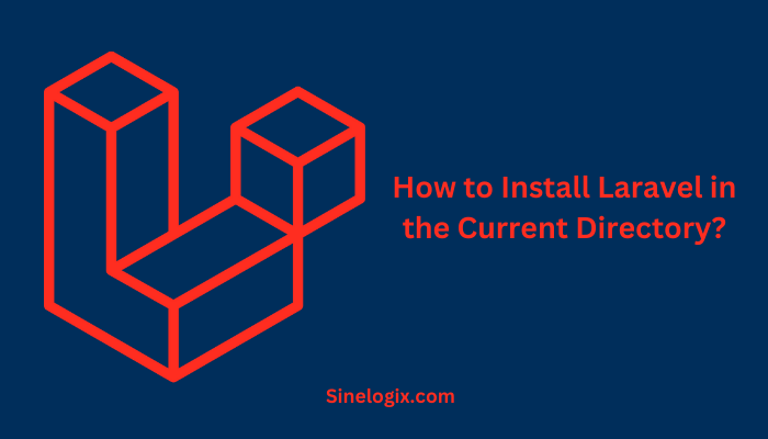 Install Laravel in the Current Directory