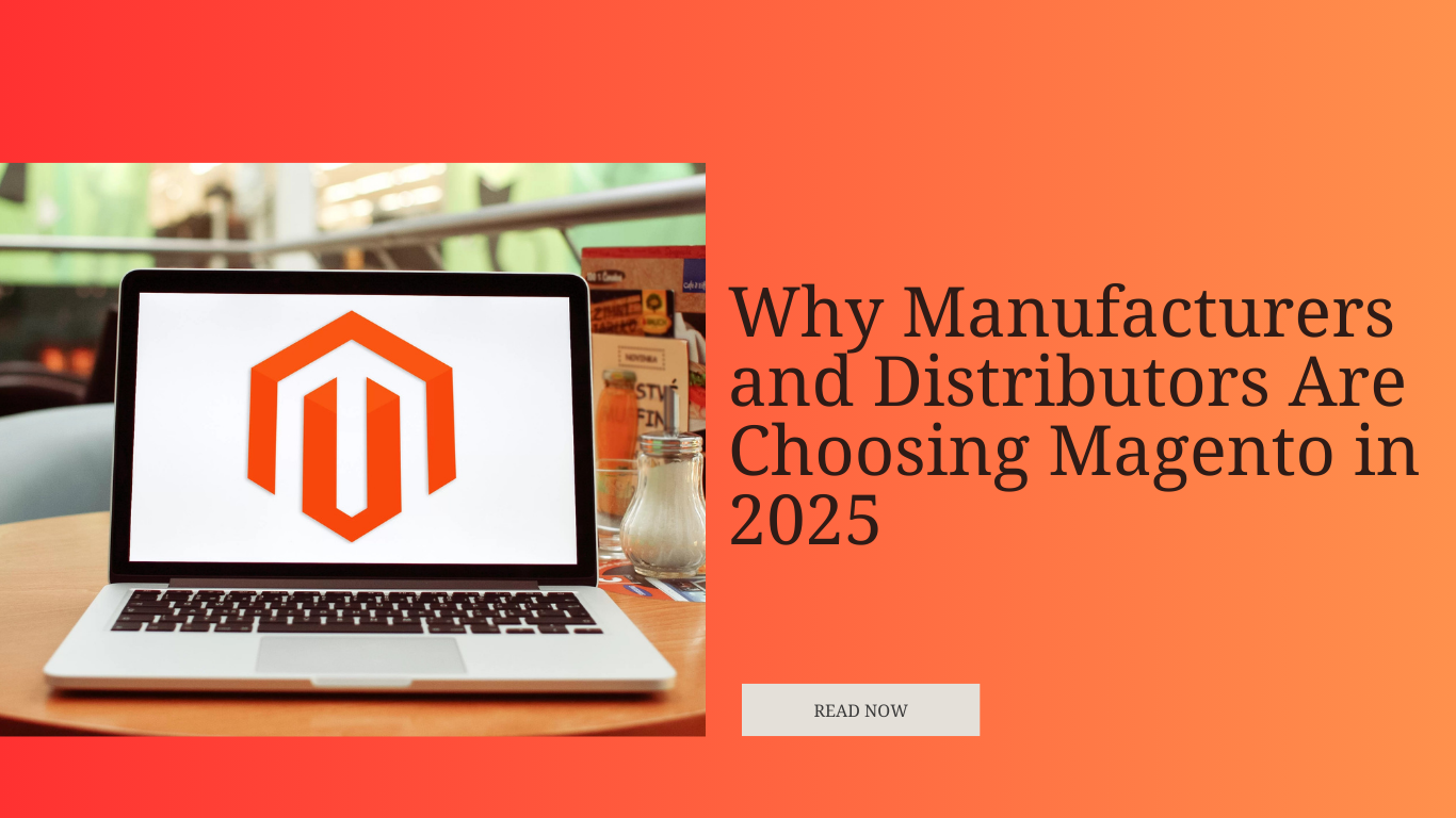 Manufacturers and distributors using Magento platform in 2025